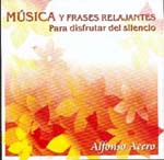 Alfonso Acero -Musica y frases relajantes
