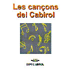 Cor Cabirol - cd "Les cançons del cor Cabirol" - PSM records - PSM music