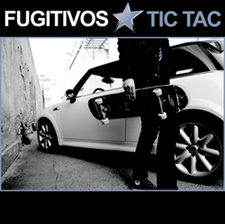 Fugitivos - cd "Tic tac"