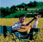 Jorge Cáliz - cd "A mi manera"