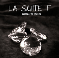 La Suite F - "Diamantes brutos" - PSM-music
