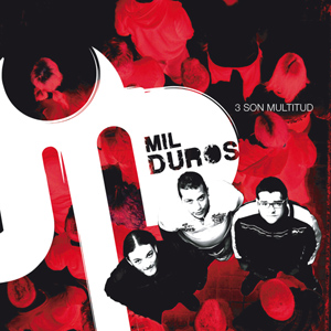 MIL DUROS - cd "3 son multitud" - PSM-music