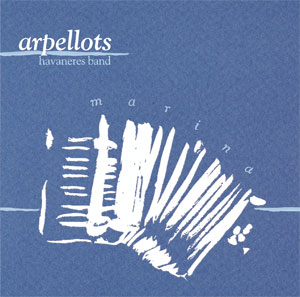Arpellots - Havaneres band