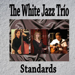 The White Jazz Trío - cd "Standards"
